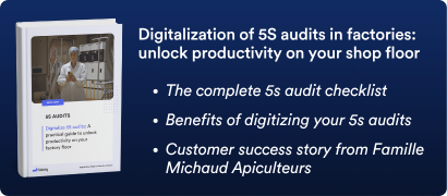 Digitalization of 5S audits in factories: a practical guide to unlock productivity on your shop floor